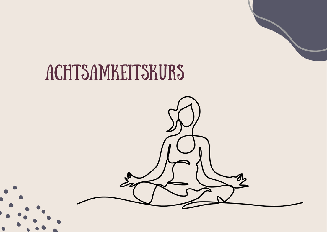 Hinweis auf den Kurs Achtsamkeit